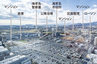 開発が進む海老名市役所の周辺（手前はイオン駐車場）